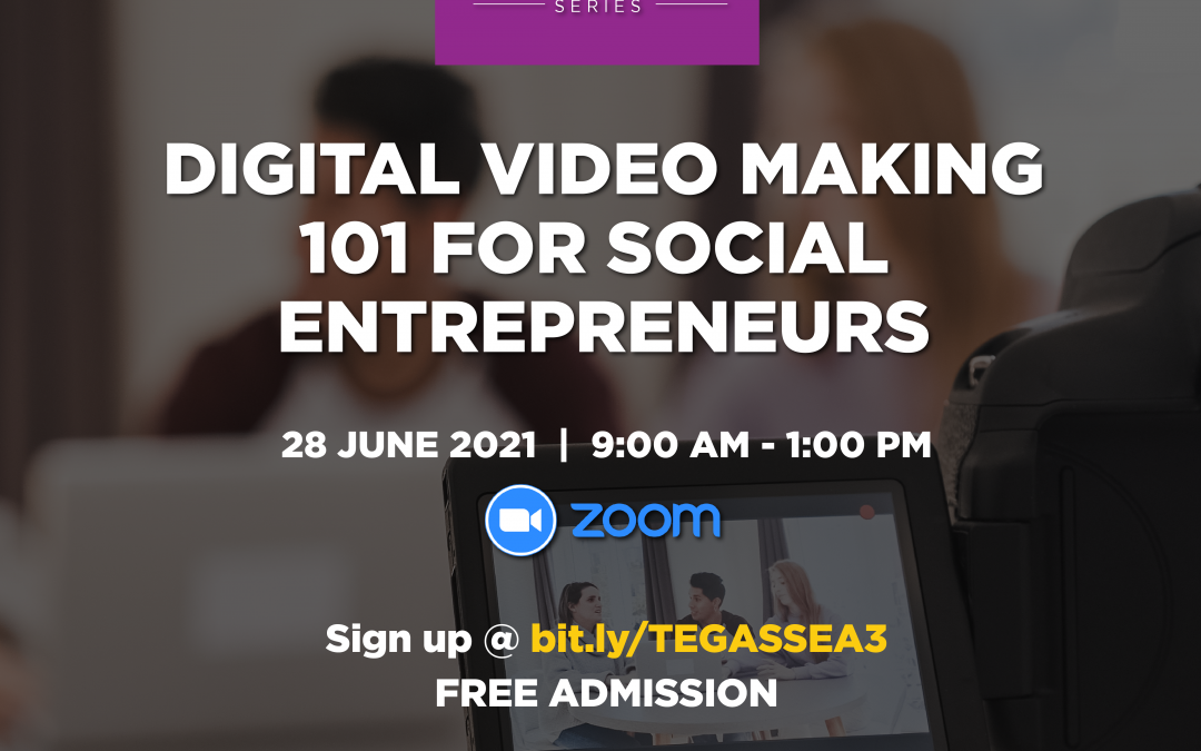 #InnovateSarawak Workshop Series: Digital Video Making 101 for Social Entrepreneurs