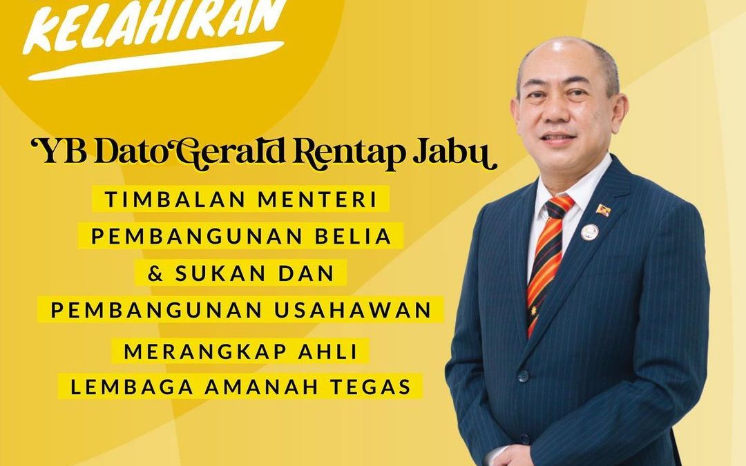 Selamat Ulangtahun Kelahiran YB Dato Gerald Rentap Jabu
