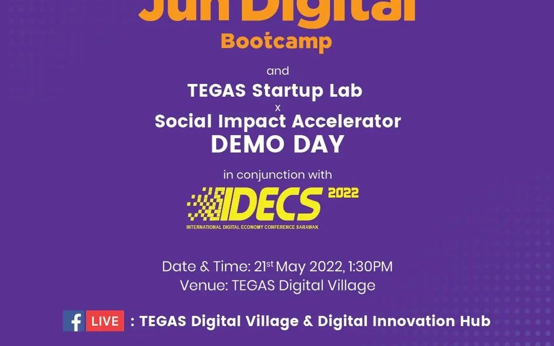 Launching of Juh Digital Bootcamp and TEGAS Startup Lab (TSL) x Social Impact Accelerator (SIA) Demo Day