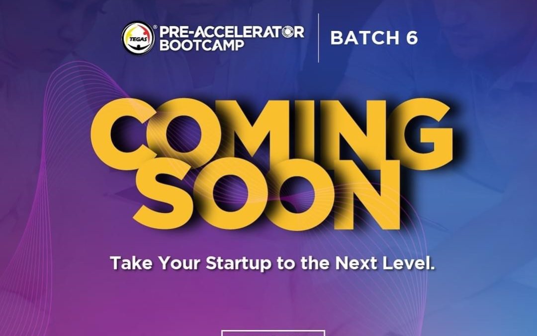 TEGAS Pre-Accelerator Bootcamp akan datang tidak lama lagi!